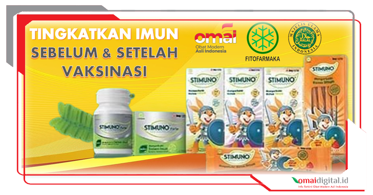 STIMUNO Tingkatkan Imunitas, Sebelum dan Sesudah Vaksinasi